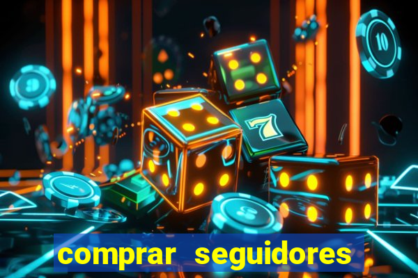 comprar seguidores barato instagram